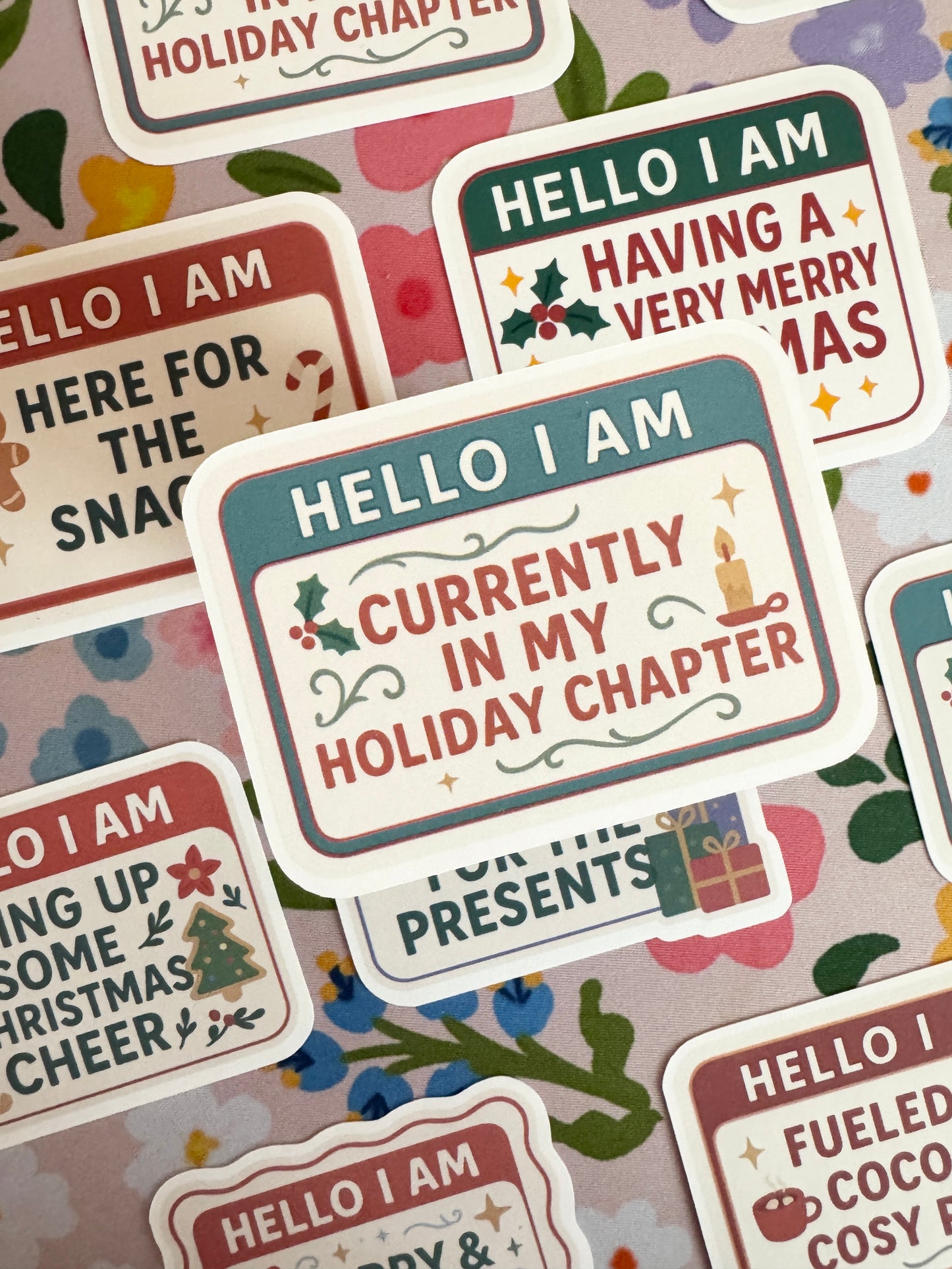 Hello I Am In My Holiday Chapter Vinyl Sticker