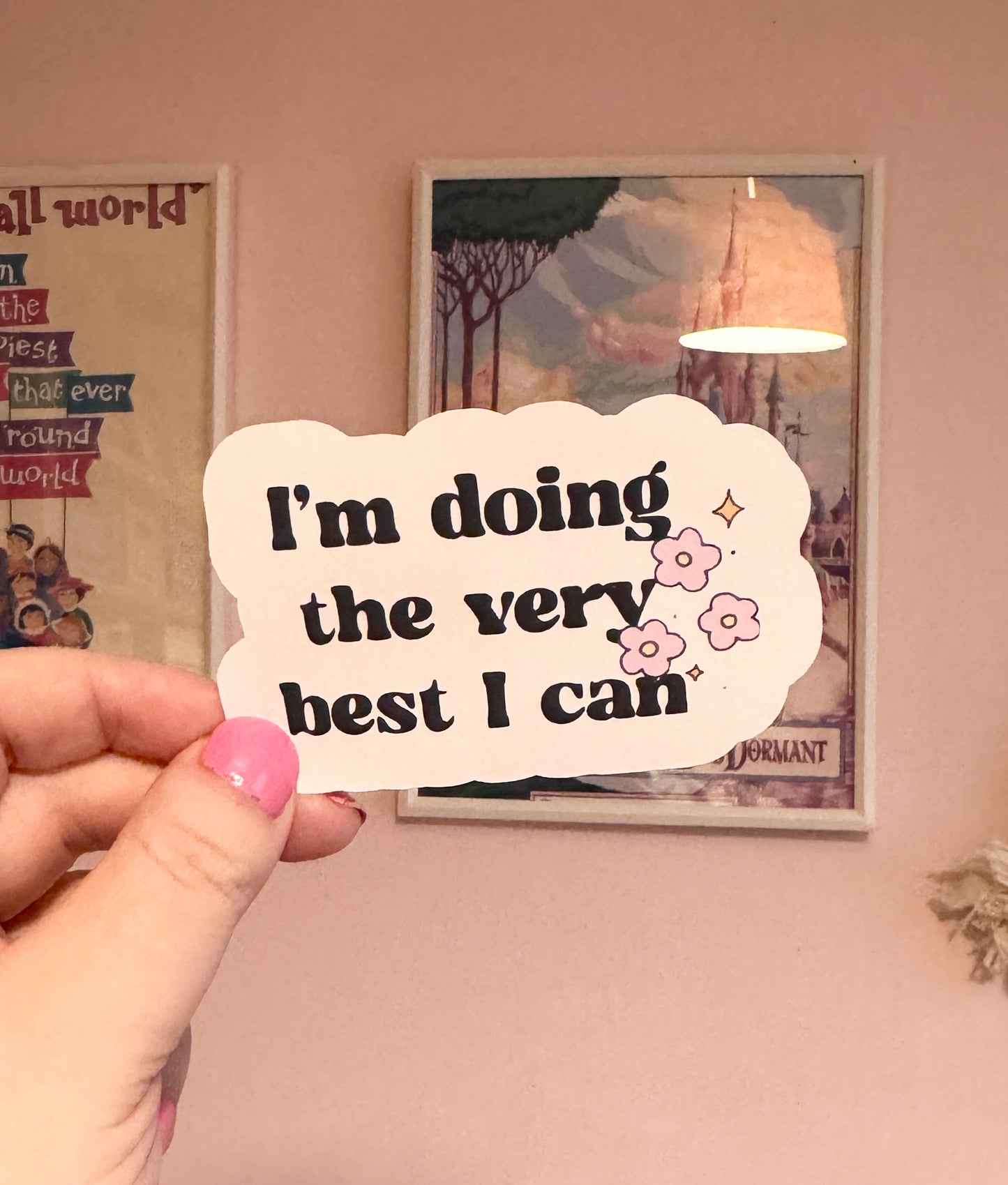 Doing the Very Best I Can Vinyl Sticker