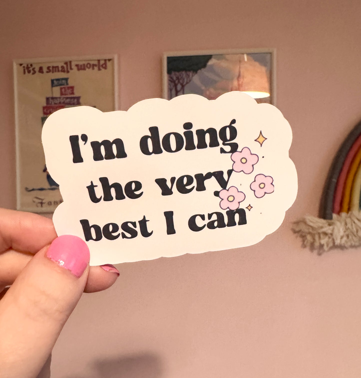 Doing the Very Best I Can Vinyl Sticker