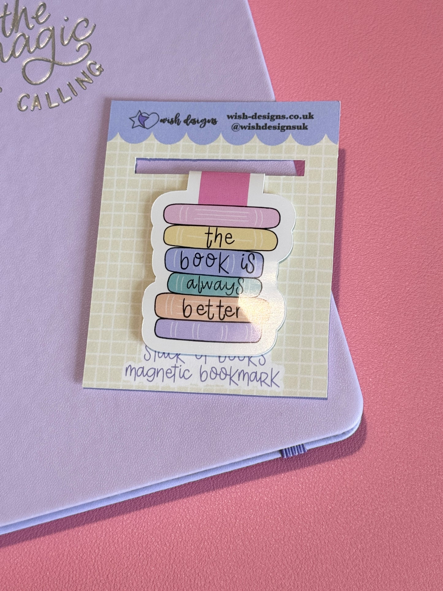 "The Book Is Always Better" Magnetic Bookmark