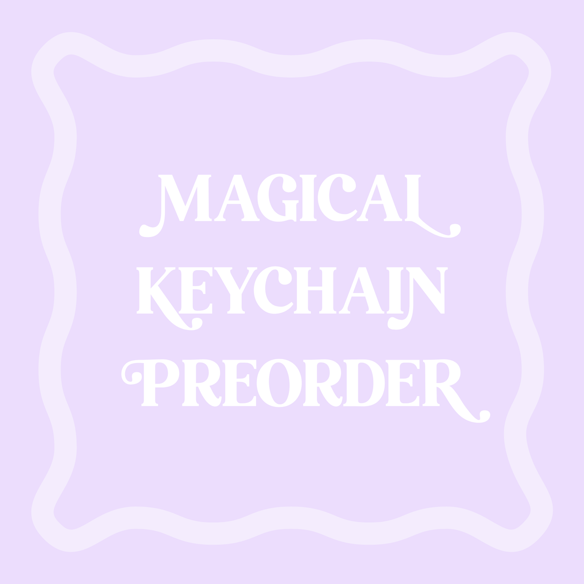 Magical Keychain PREORDER