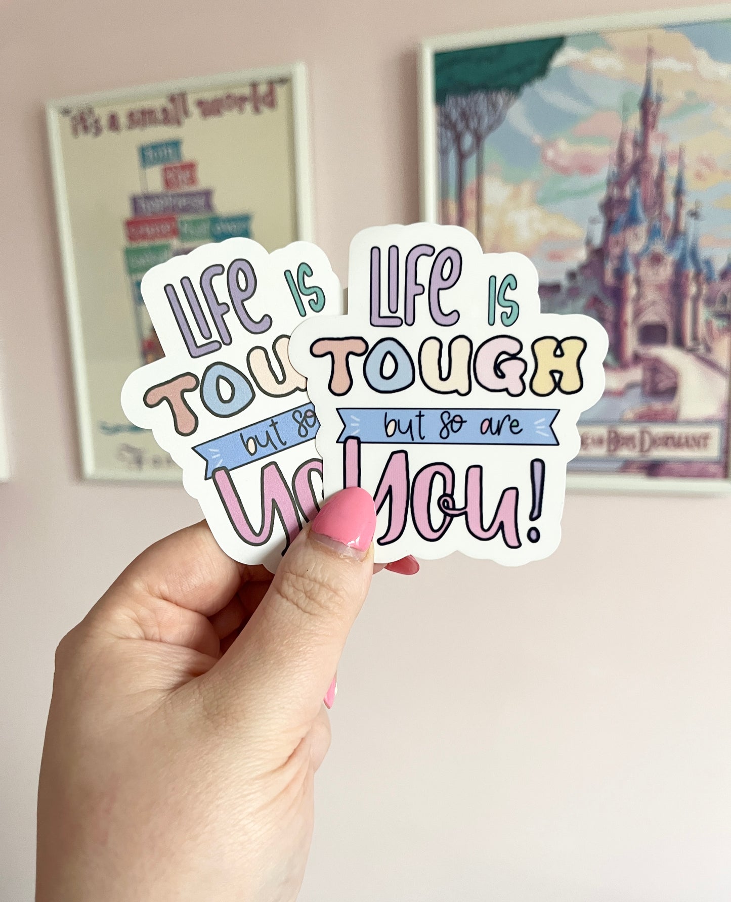 'Life is Tough' Large Clear Sticker