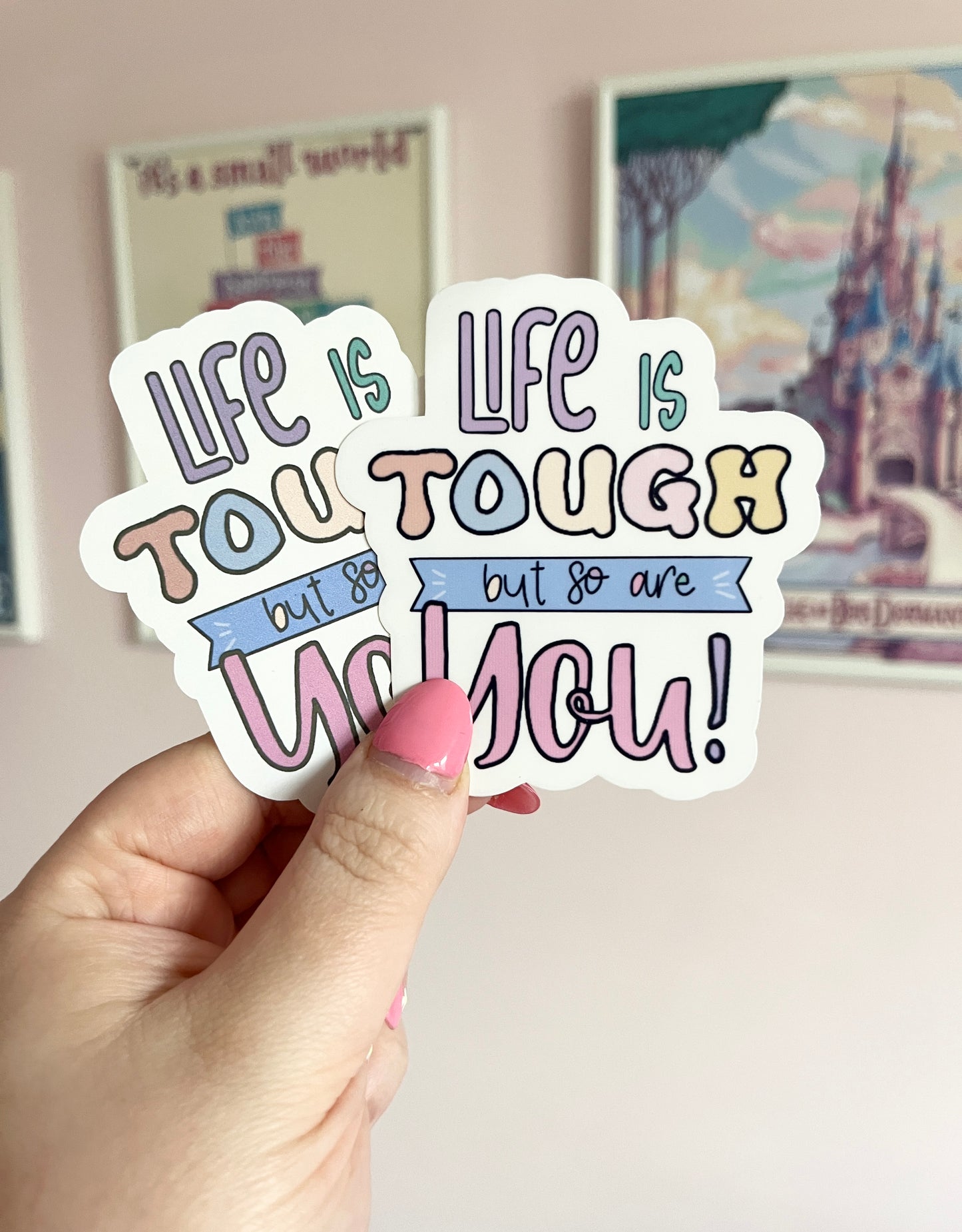 'Life is Tough' Large Clear Sticker