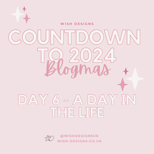 Blogmas Day 6 - A Day in the Life