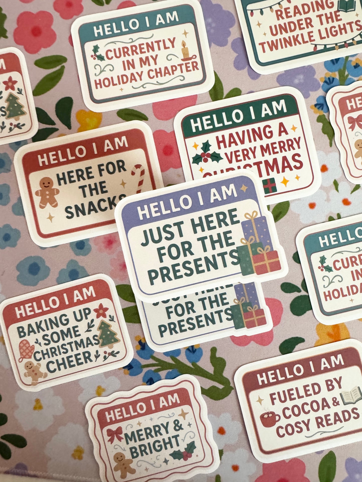 Hello I Am Just Here For The Presents Vinyl Sticker