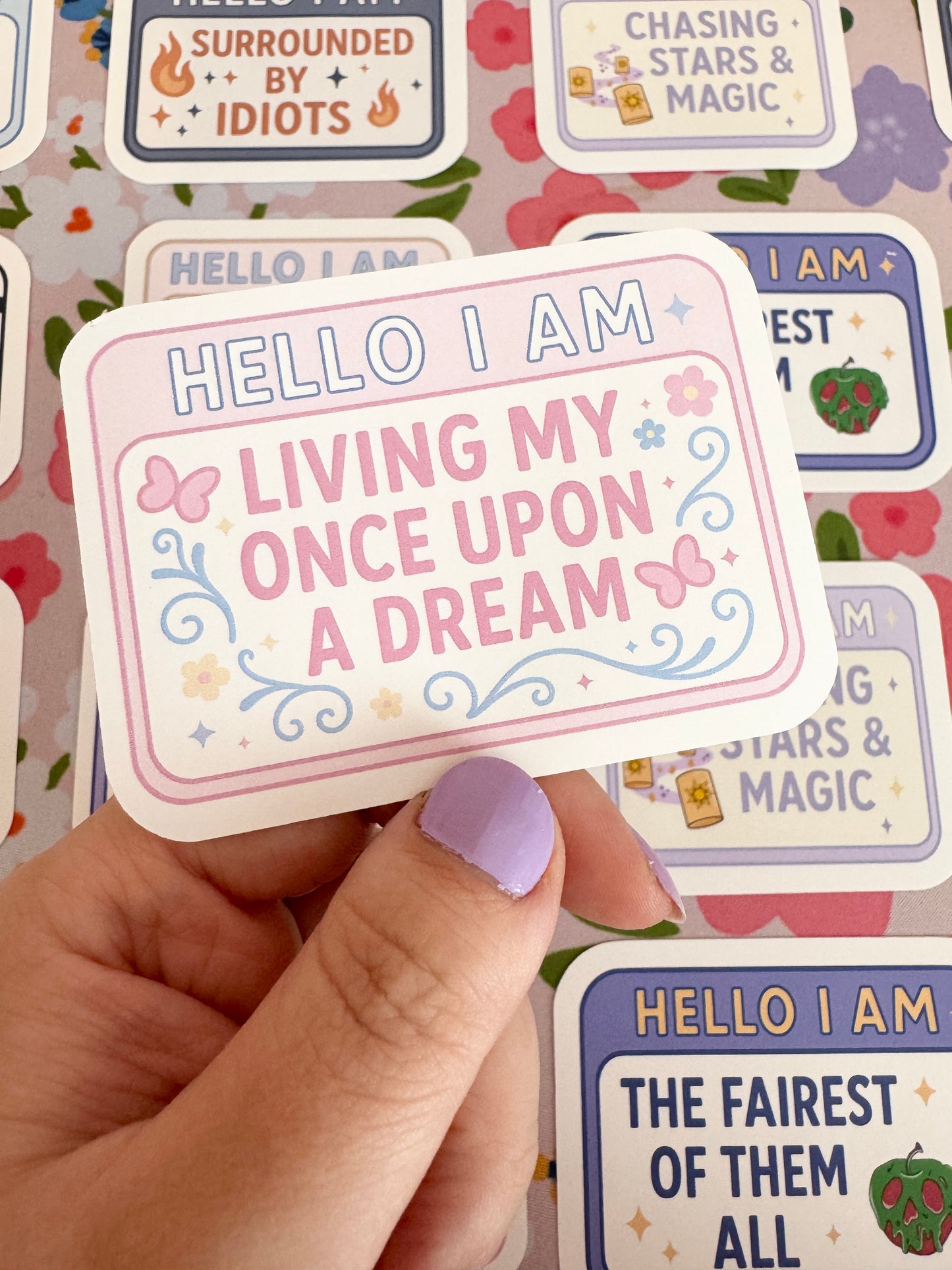 Hello I Am Living My Once Upon A Dream Vinyl Sticker