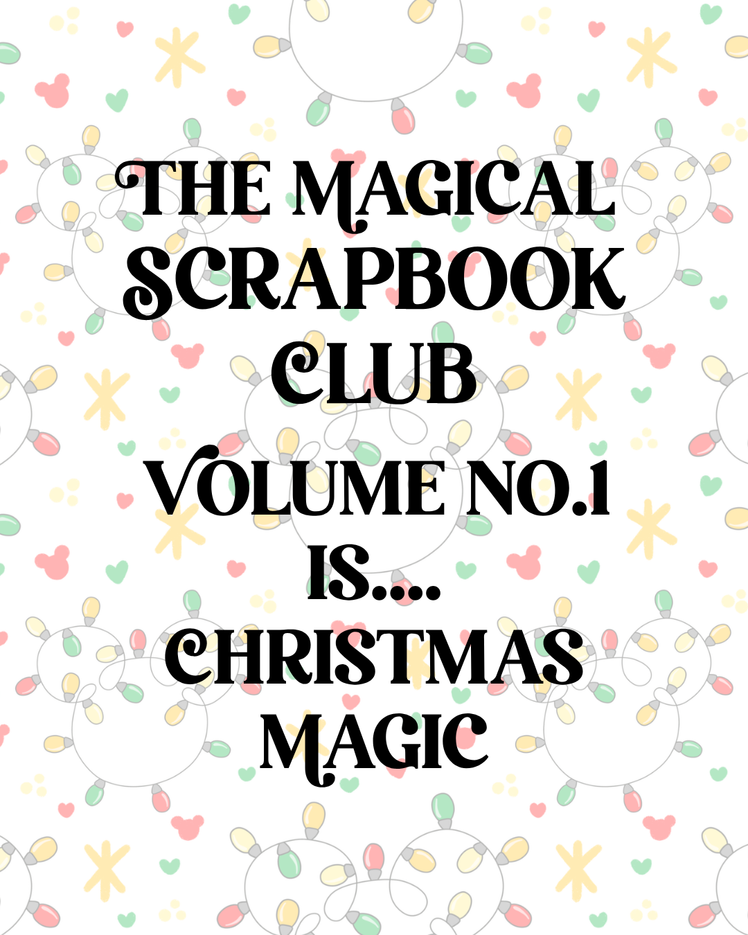 The Magical Scrapbook Club