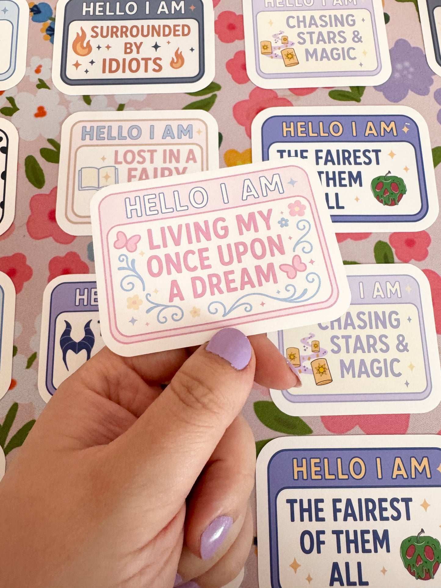 Hello I Am Living My Once Upon A Dream Vinyl Sticker