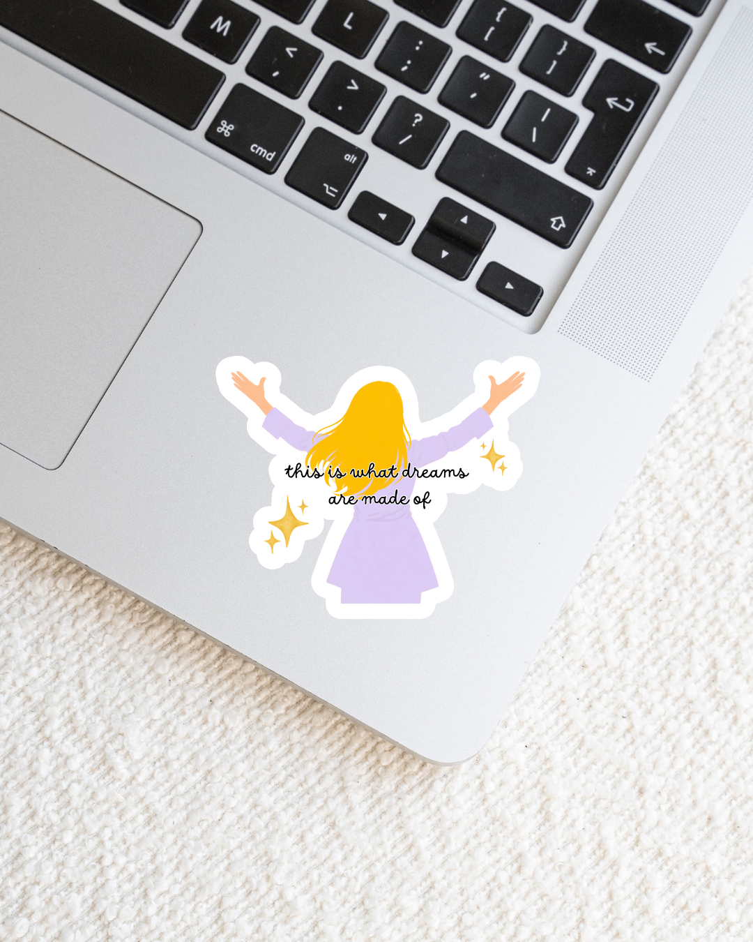 What Dreams Are Made Of Sticker