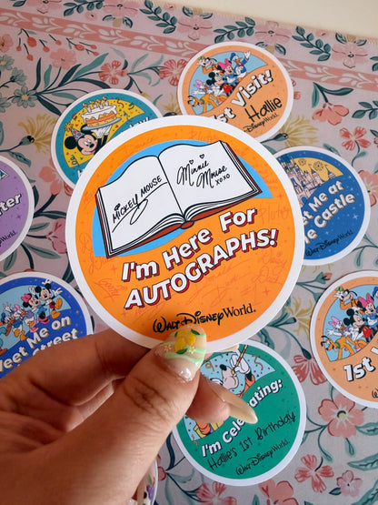 I'm Here For The Autographs Button Badge Vinyl Sticker