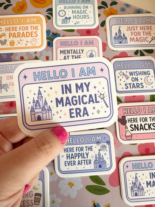 Hello I Am In My Magical Era Vinyl Sticker