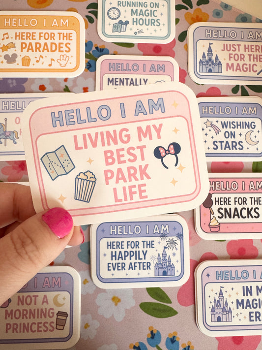 Hello I Am Living My Best Park Life Vinyl Sticker