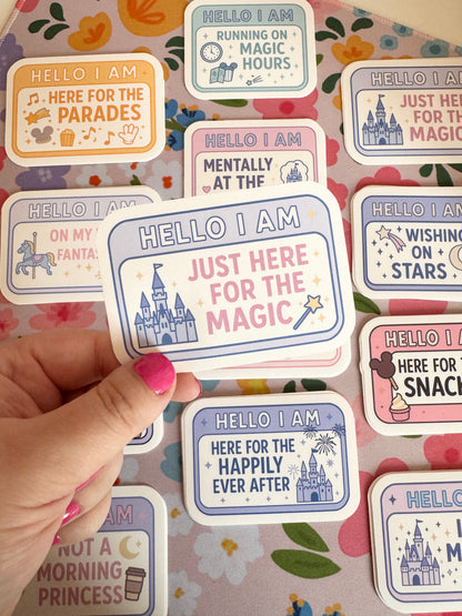 Hello I Am Just Here For The Magic Vinyl Sticker