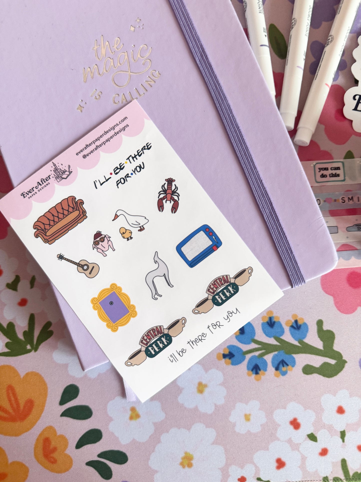 I'll Be There For You Sticker Sheet