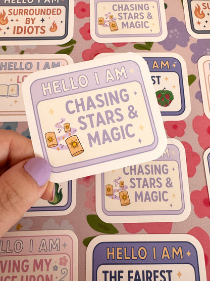 Hello I Am Chasing Stars & Magic Vinyl Sticker