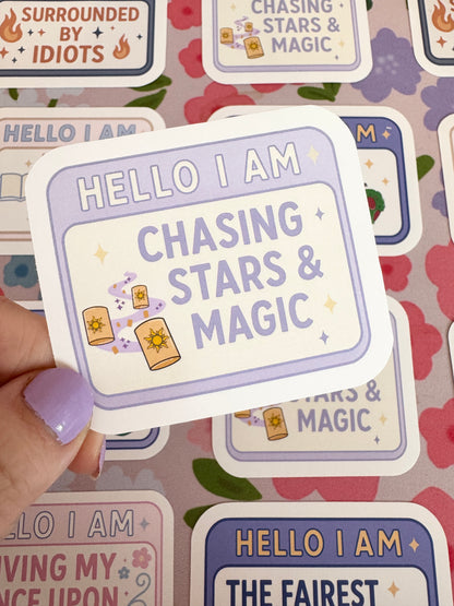 Hello I Am Chasing Stars & Magic Vinyl Sticker