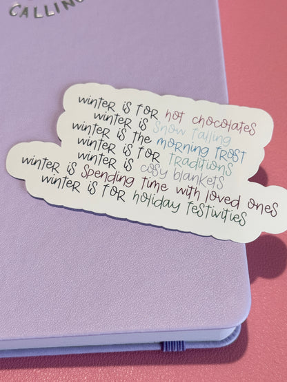 'Winter Is For...' Vinyl Sticker