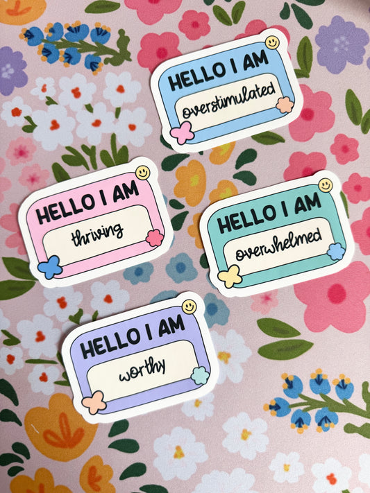 Hello I Am Vinyl Sticker