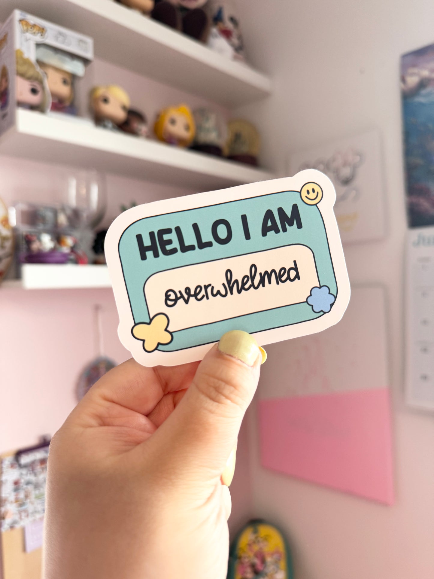 Hello I Am...Overwhelmed Vinyl Sticker