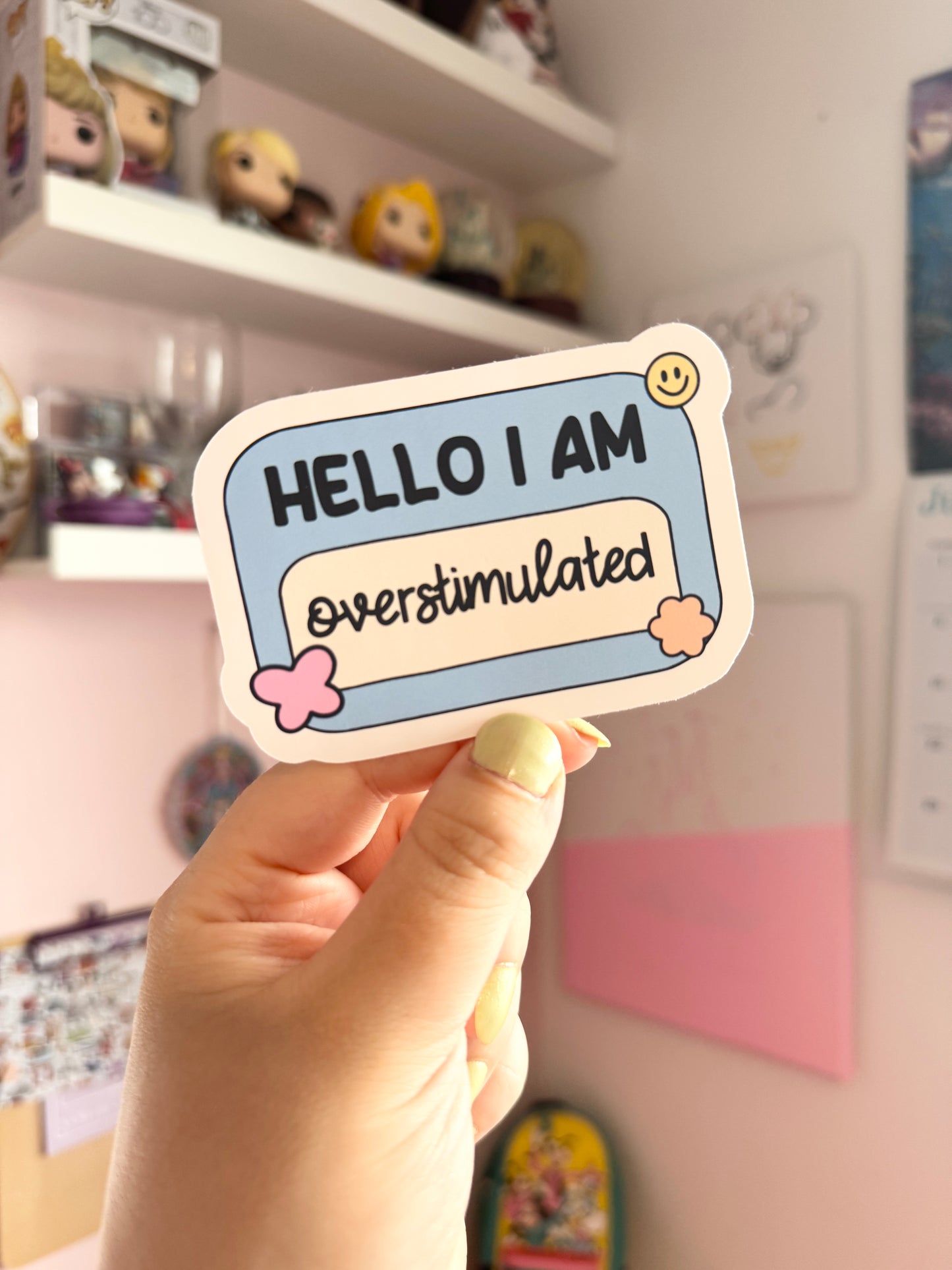 Hello I Am...Overstimulated Vinyl Sticker