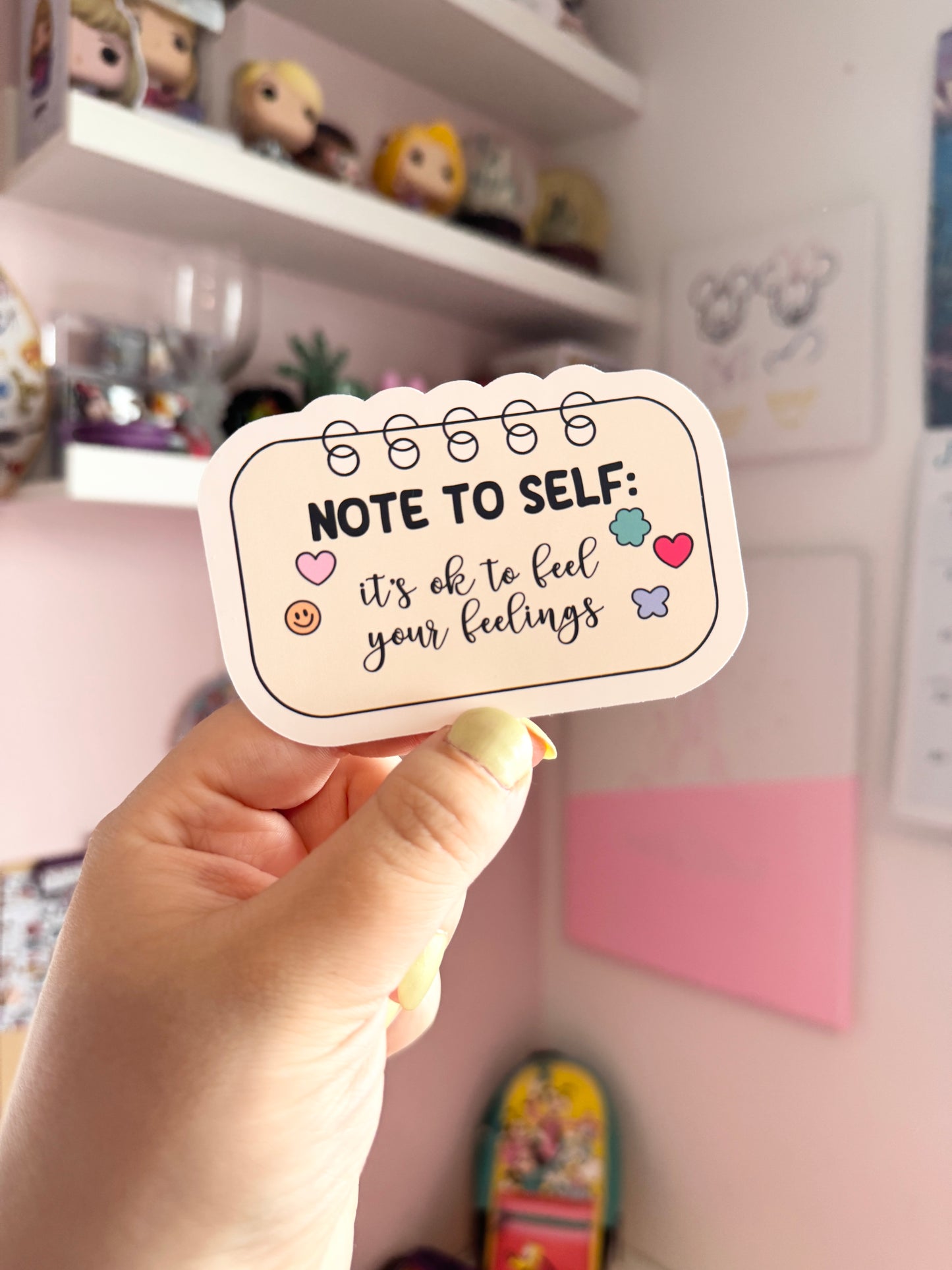 Note To Self: It's Ok To Feel The Feelings Vinyl Sticker
