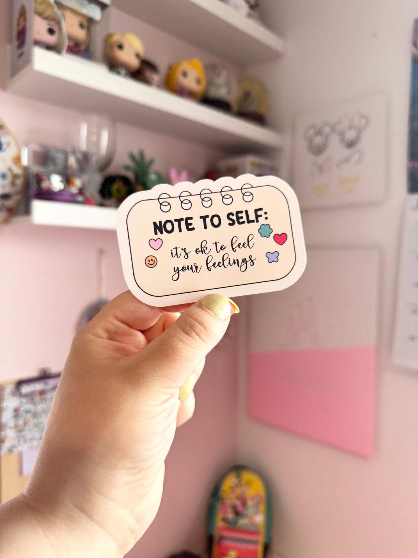 Note To Self: It's Ok To Feel The Feelings Vinyl Sticker