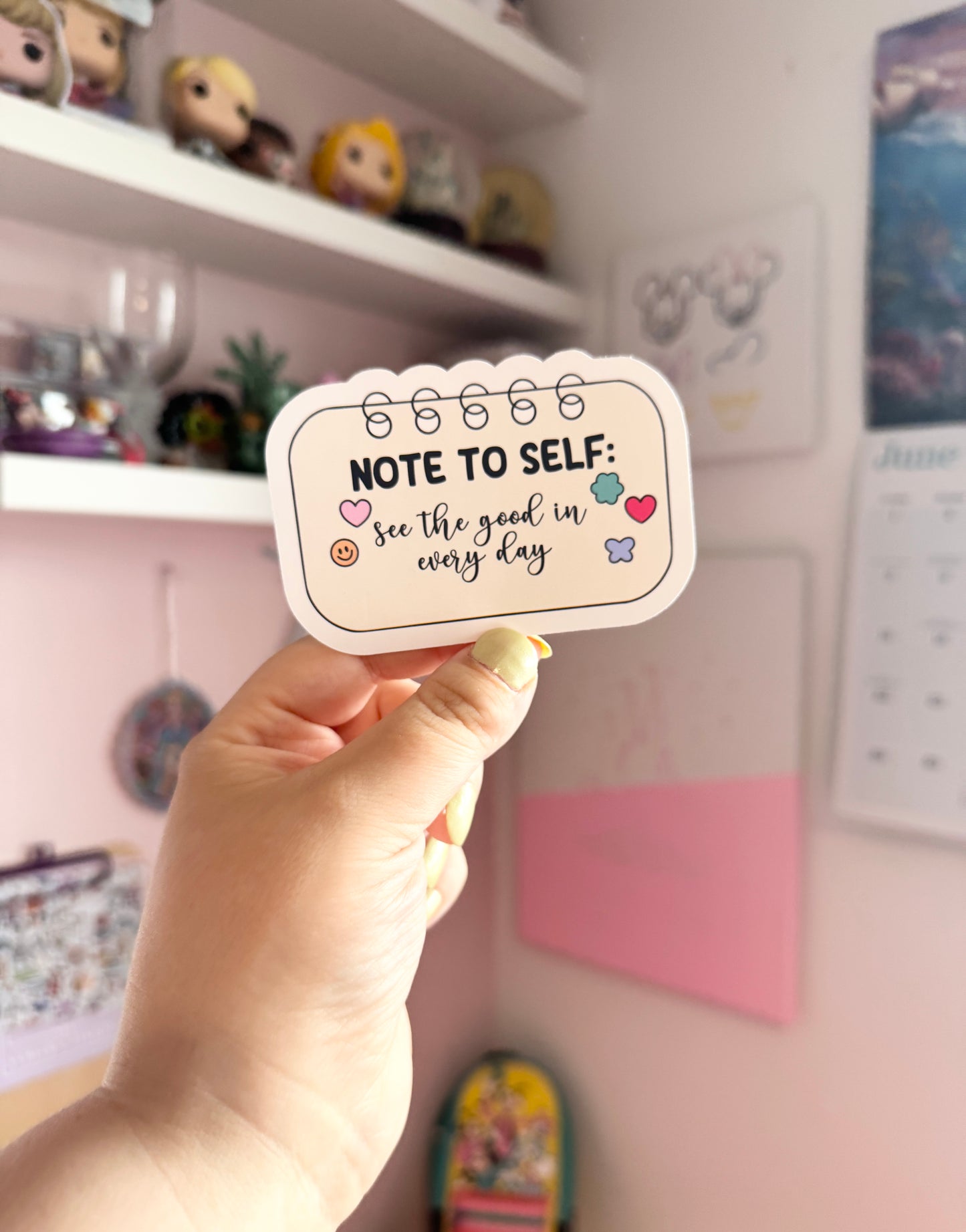 Note To Self: See The Good In Every Day Vinyl Sticker