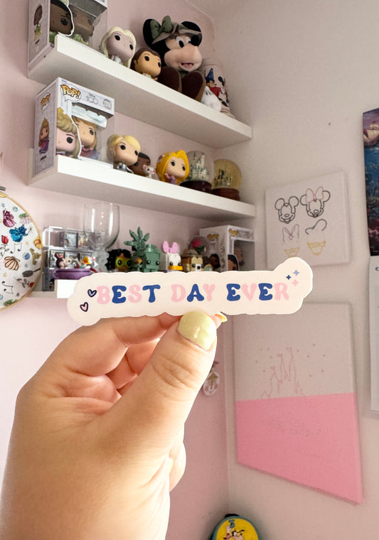 Best Day Ever Clear Sticker
