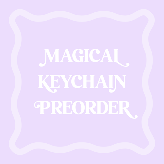 Magical Keychain PREORDER